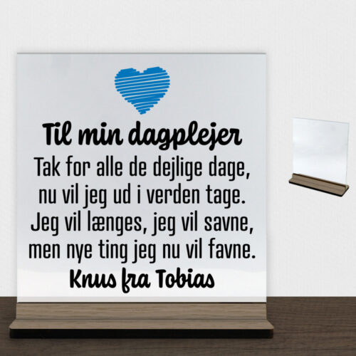 Til min dagplejer | Glasskilt inkl. fod (træfinér)