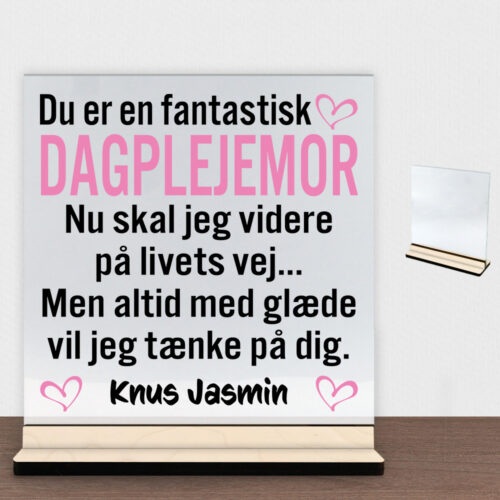 Du er en fantastisk dagplejemor #1 | Glasskilt inkl. fod (poppel krydsfinér)
