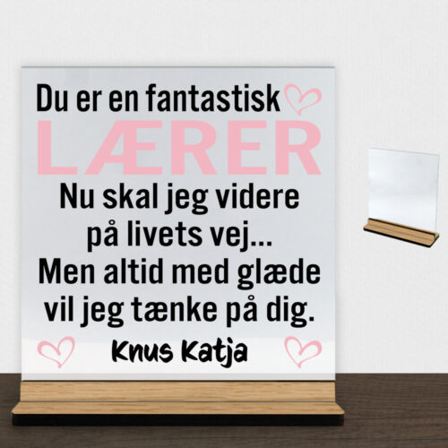 Du er en fantastisk lærer #1 | Glasskilt inkl. fod (træfinér)
