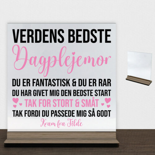 Du er fantastisk & du er rar - dagplejemor | Glasskilt inkl. fod (træfinér)