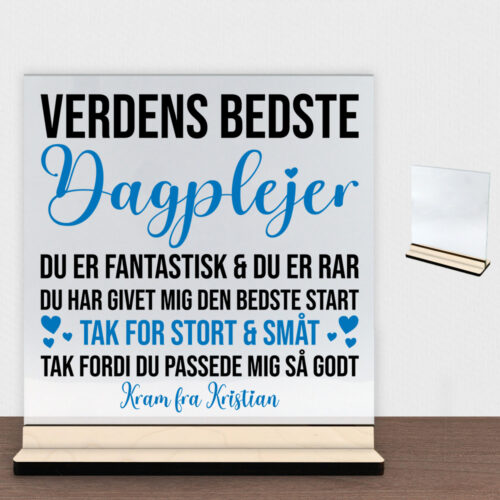 Du er fantastisk & du er rar - dagplejer | Glasskilt inkl. fod (poppel krydsfinér)
