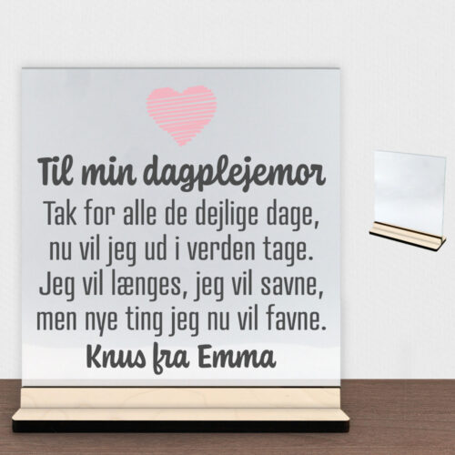 Til min dagplejemor | Glasskilt inkl. fod (poppel krydsfinér)
