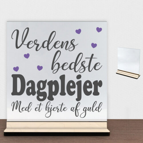 Verdens bedste dagplejer #2 | Glasskilt inkl. fod (poppel krydsfinér)