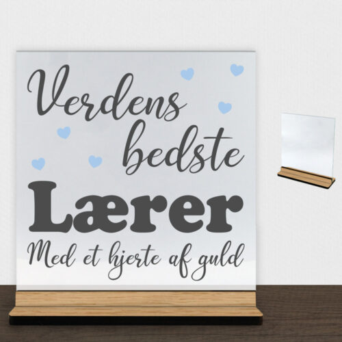 Verdens bedste lærer #2 | Glasskilt inkl. fod (træfinér)
