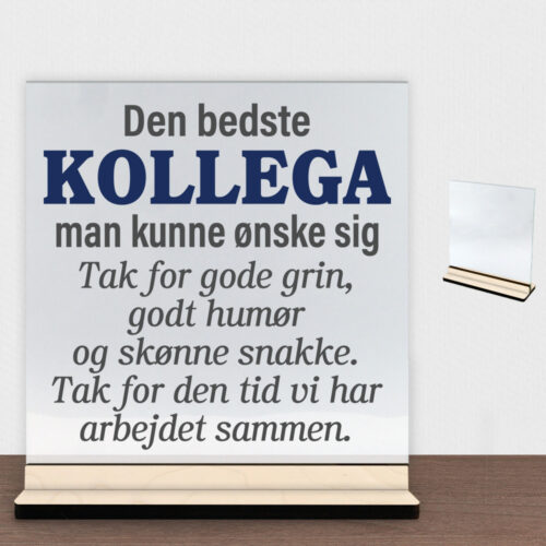 Den bedste kollega... | Glasskilt inkl. fod (poppel krydsfinér)