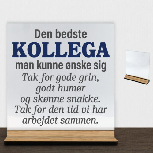 Den bedste kollega... | Glasskilt inkl. fod (træfinér)