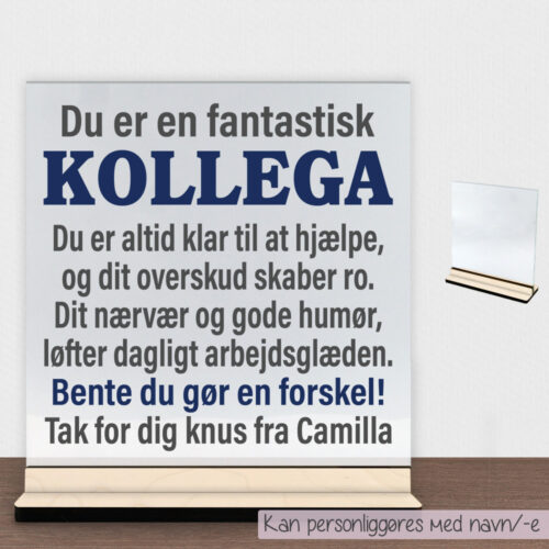 Alternative view of Du er en fantastisk kollega #1 | Glasskilt inkl. fod (poppel krydsfinér)