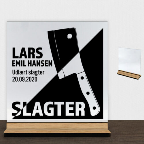 Udlært slagter design 1 | Glasskilt inkl. fod (træfinér)