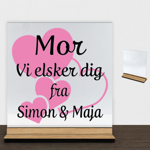 Alternative view of Mor jeg elsker dig m. hjerter | Glasskilt inkl. fod (træfinér)