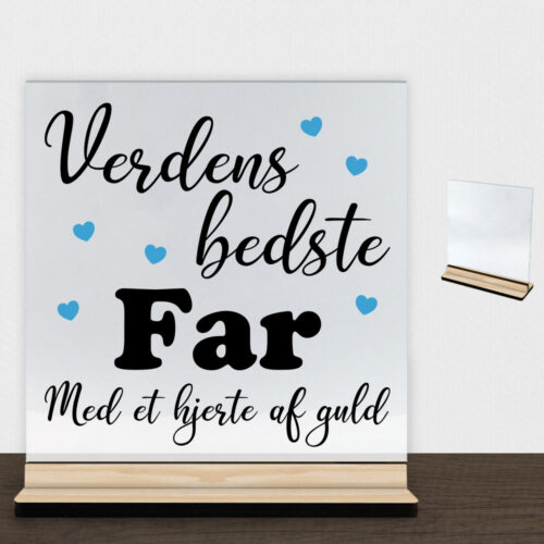 Verdens bedste far - design 1 | Glasskilt inkl. fod (træfinér)