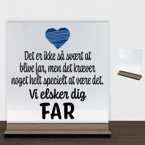 Alternative view of Det er ikke så svært at blive far... | Glasskilt inkl. fod (træfinér)