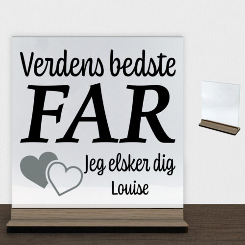 Verdens bedste far... - design 3 | Glasskilt inkl. fod (træfinér)