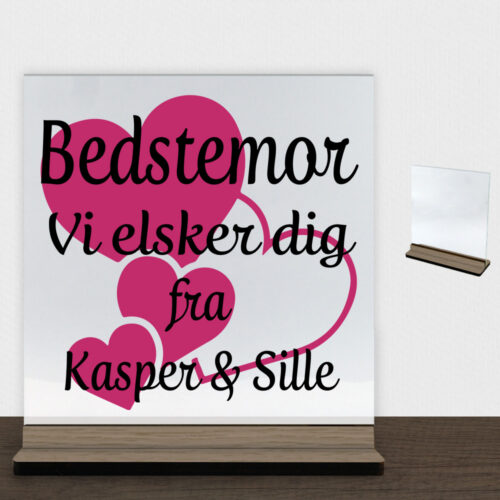 Alternative view of Bedstemor jeg elsker dig m. hjerter | Glasskilt inkl. fod (træfinér)