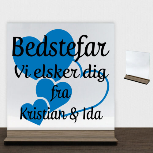 Bedstefar jeg elsker dig m. hjerter | Glasskilt inkl. fod (træfinér) - Image 2