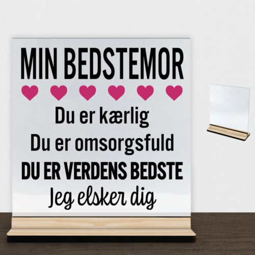 Min bedstemor er verdens bedste | Glasskilt inkl. fod (træfinér)