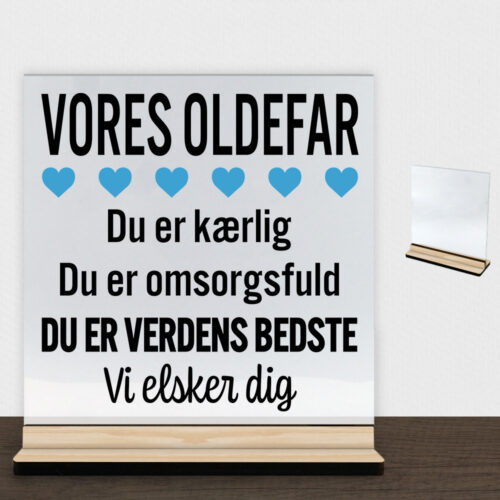 Alternative view of Min oldefar er verdens bedste | Glasskilt inkl. fod (træfinér)