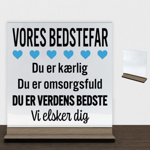 Alternative view of Min bedstefar er verdens bedste | Glasskilt inkl. fod (træfinér)