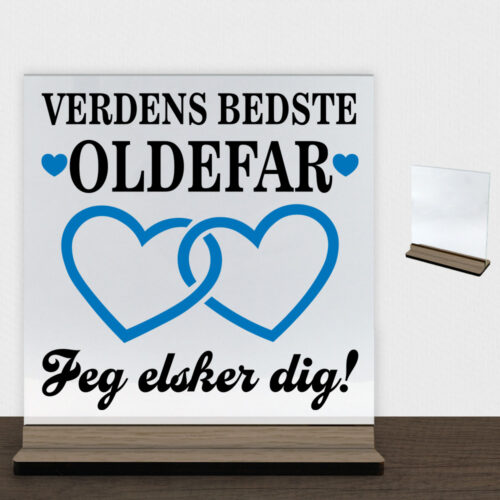 Verdens bedste oldefar - design 2 | Glasskilt inkl. fod (træfinér)