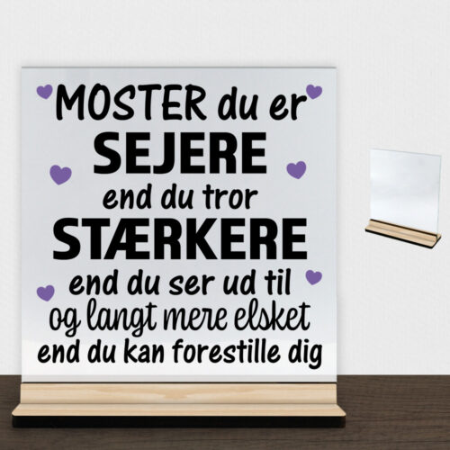Moster du er sejere end du tror - design 1 | Glasskilt inkl. fod (træfinér)