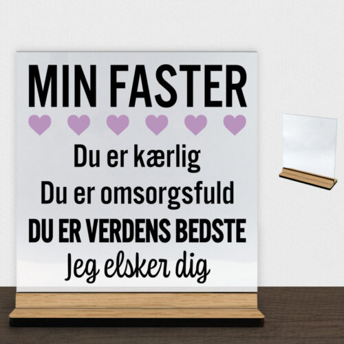 Min faster er verdens bedste | Glasskilt inkl. fod (træfinér)