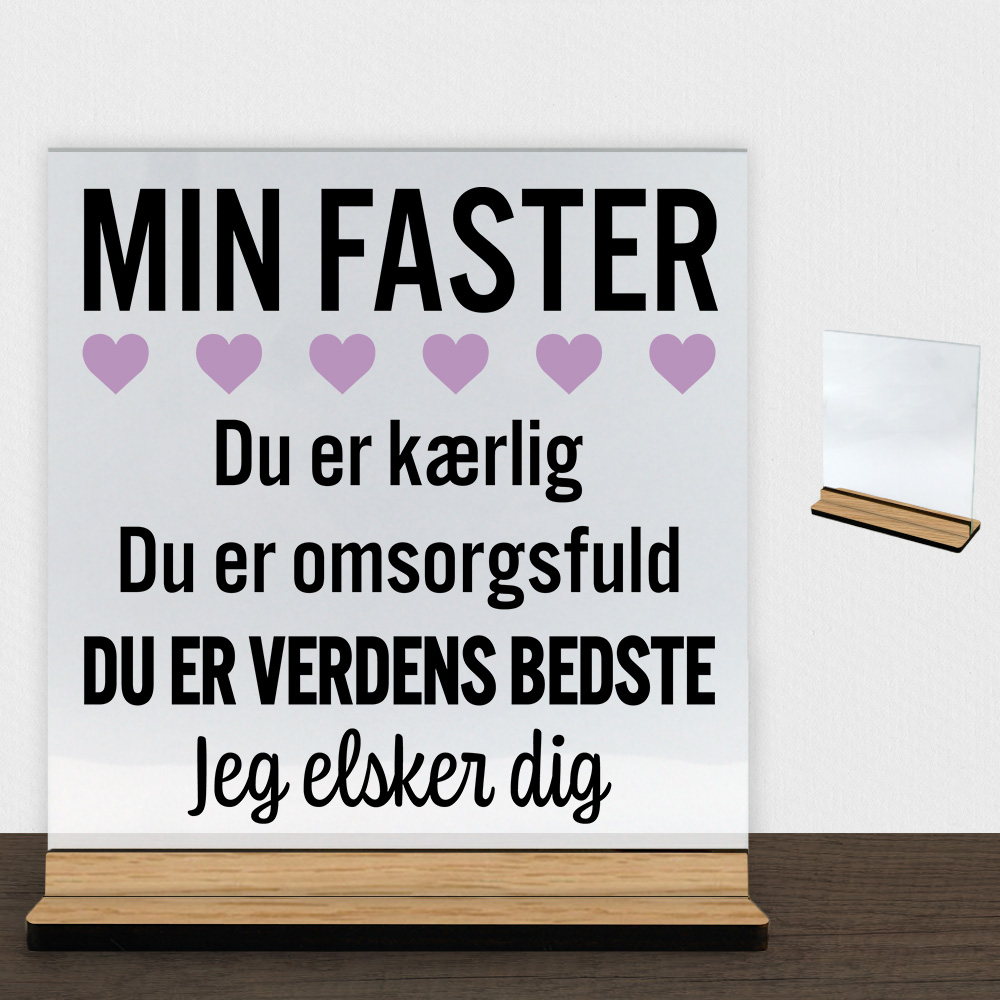 Min faster er verdens bedste | Glasskilt inkl. fod (træfinér)