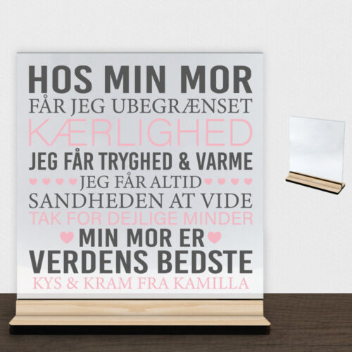 Hos min mor... | Glasskilt inkl. fod (træfinér)