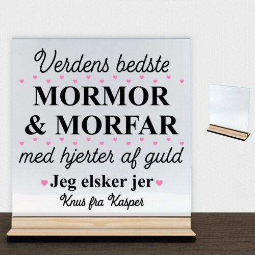Verdens bedste mormor & morfar #1 | Glasskilt inkl. fod (træfinér)
