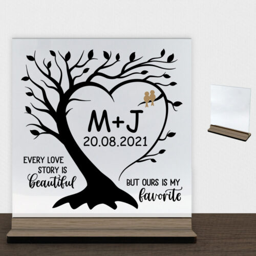 Every love story is beautiful... | Glasskilt inkl. fod (træfinér)