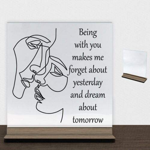 Being with you... | Glasskilt inkl. fod (træfinér)