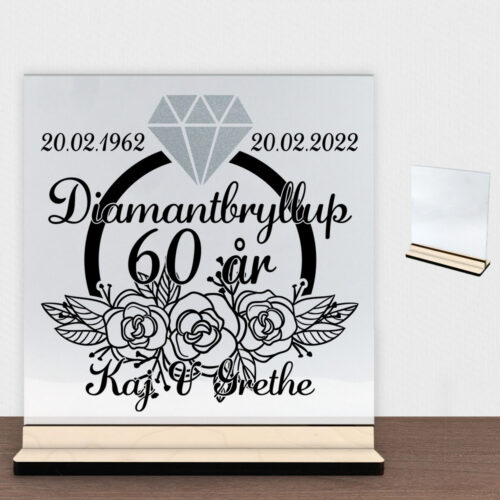 Diamantbryllup 60 år #1 | Glasskilt inkl. fod (poppel krydsfinér)