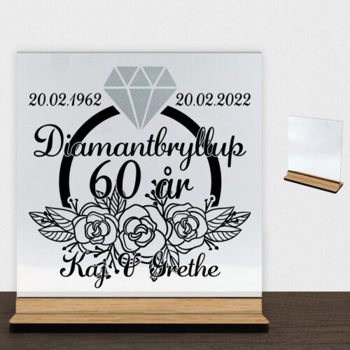 Diamantbryllup 60 år #1 | Glasskilt inkl. fod (træfinér)