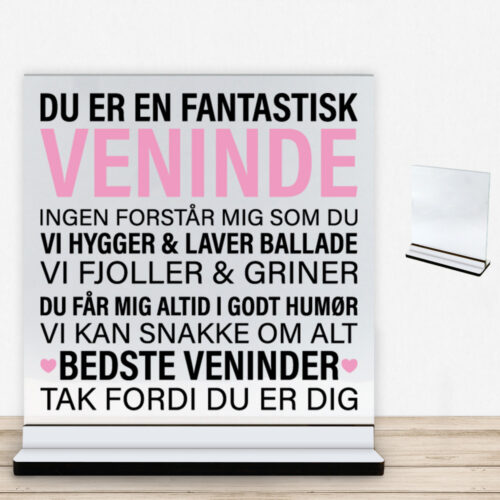 Du er en fantastisk veninde #2  | Glasskilt inkl. fod med farvet overflade