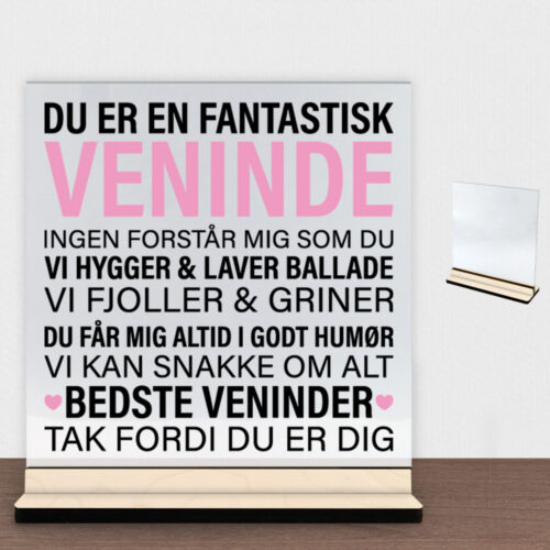 Du er en fantastisk veninde #2  | Glasskilt inkl. fod (poppel krydsfinér)