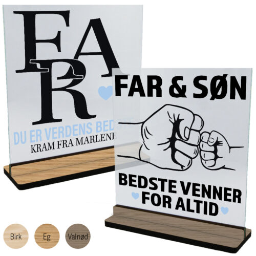 Far | Glasskilte inkl. fod (træfinér)