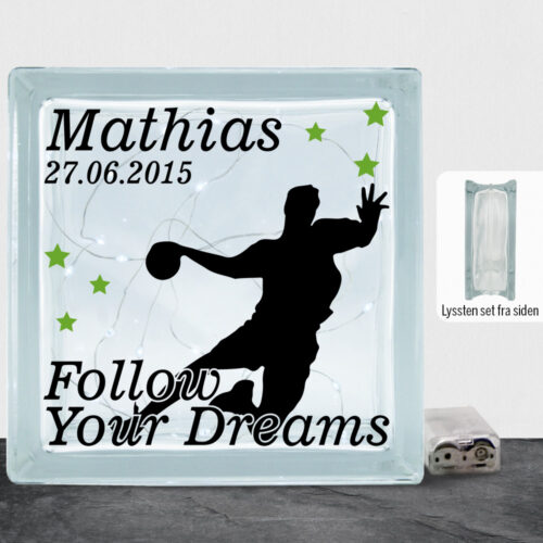 Follow Your Dreams Håndbold #1 | Lyssten