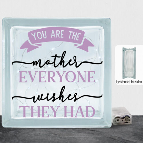 You are the mother everyone wishes they had | Lyssten