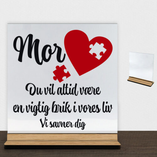 Alternative view of Mor du vil altid være en vigtig brik | Glasskilt inkl. fod (træfinér)