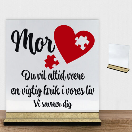 Alternative view of Mor du vil altid være en vigtig brik | Glasskilt inkl. fod (træfiber)