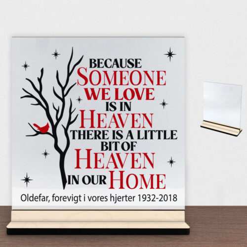 Because someone we love… | Glasskilt inkl. fod (poppel krydsfinér)