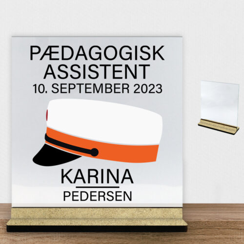Pædagogisk assistent | Glasskilt inkl. fod (træfiber)