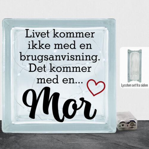 Livet kommer ikke med en brugsanvisning... Mor | Lyssten