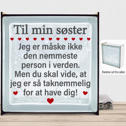 Alternative view of Til min/vores søster... | Lyssten med ramme (farvet overflade)