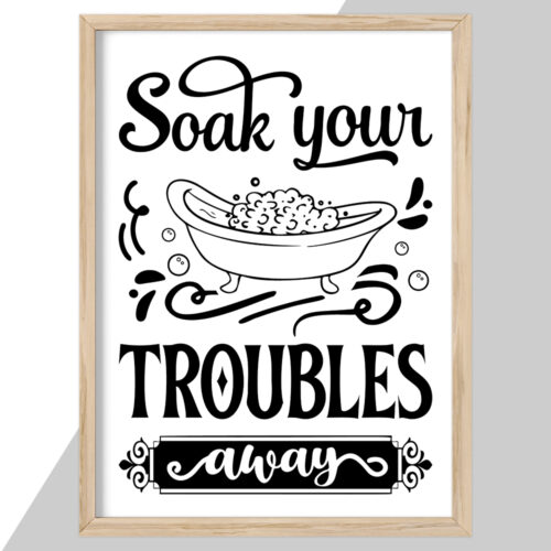 Soak your troubles away | Plakat - Image 2