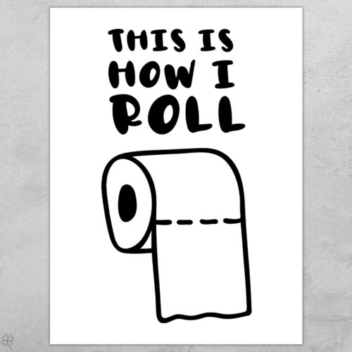 This is how I roll | Plakat