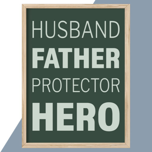 Husband father protector hero... full color | Plakat - Image 2