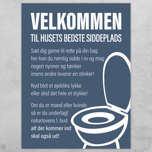 Velkommen til husets bedste siddeplads... full color  | Plakat