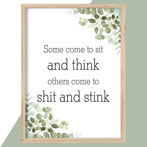 Toilet quotes - Some come to sit and think... | Plakat - Image 2