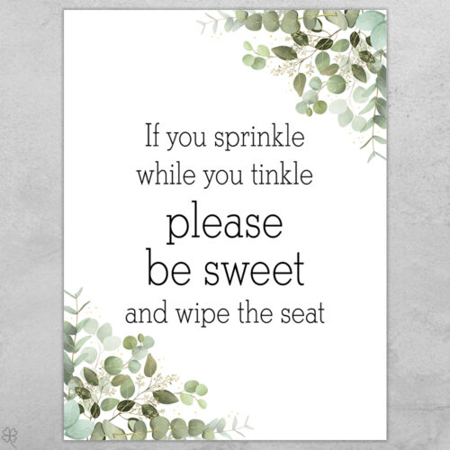 Toilet quotes - If you sprinkle while you tinkle... | Plakat
