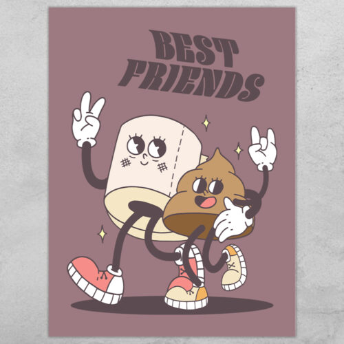 Cartoon - Poop & Toilet paper best friends... full color  | Plakat