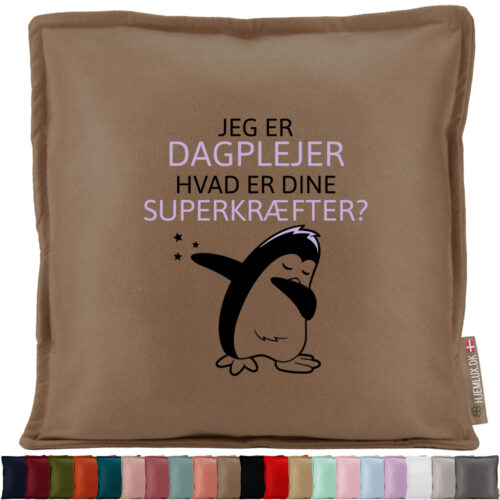 Jeg er dagplejer, hvad er dine superkræfter | Pyntepude i filt